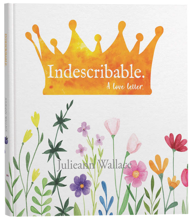 Indescribable: A Love Letter