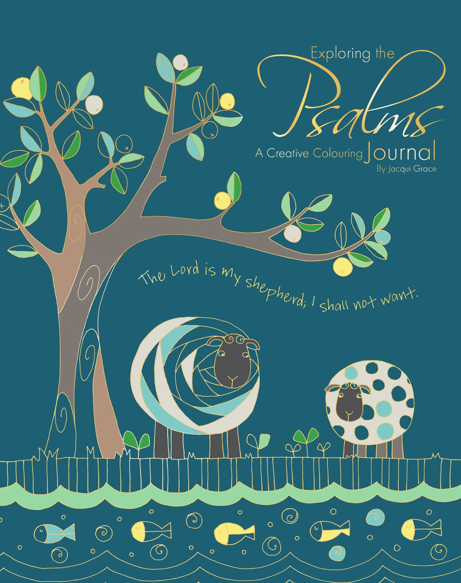 Exploring the Psalms: A Creative Colouring Journal (Adult Coloring Books Series)