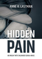 Hidden Pain: An Insight Into Childhood Sexual Abuse
