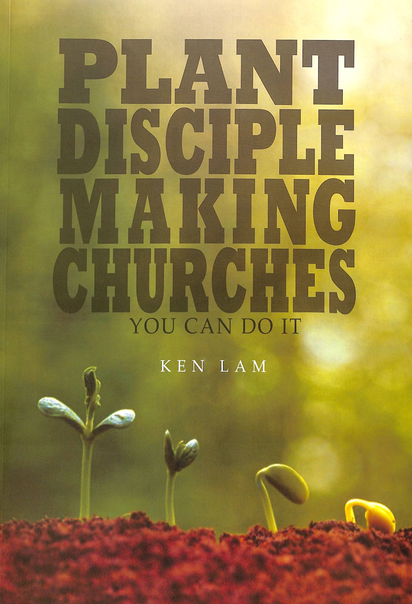 Plant Disciple Making Churches