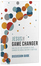 Jesus the Game Changer (Discussion Guide)