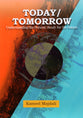 Today/Tommorrow: Understanding the Present; Ready For the Future