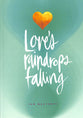 Love's Raindrops Falling
