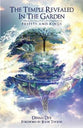 Temple Revealed in the Garden, the - Priests and Kings (#02 in The Temple Revealed Series)