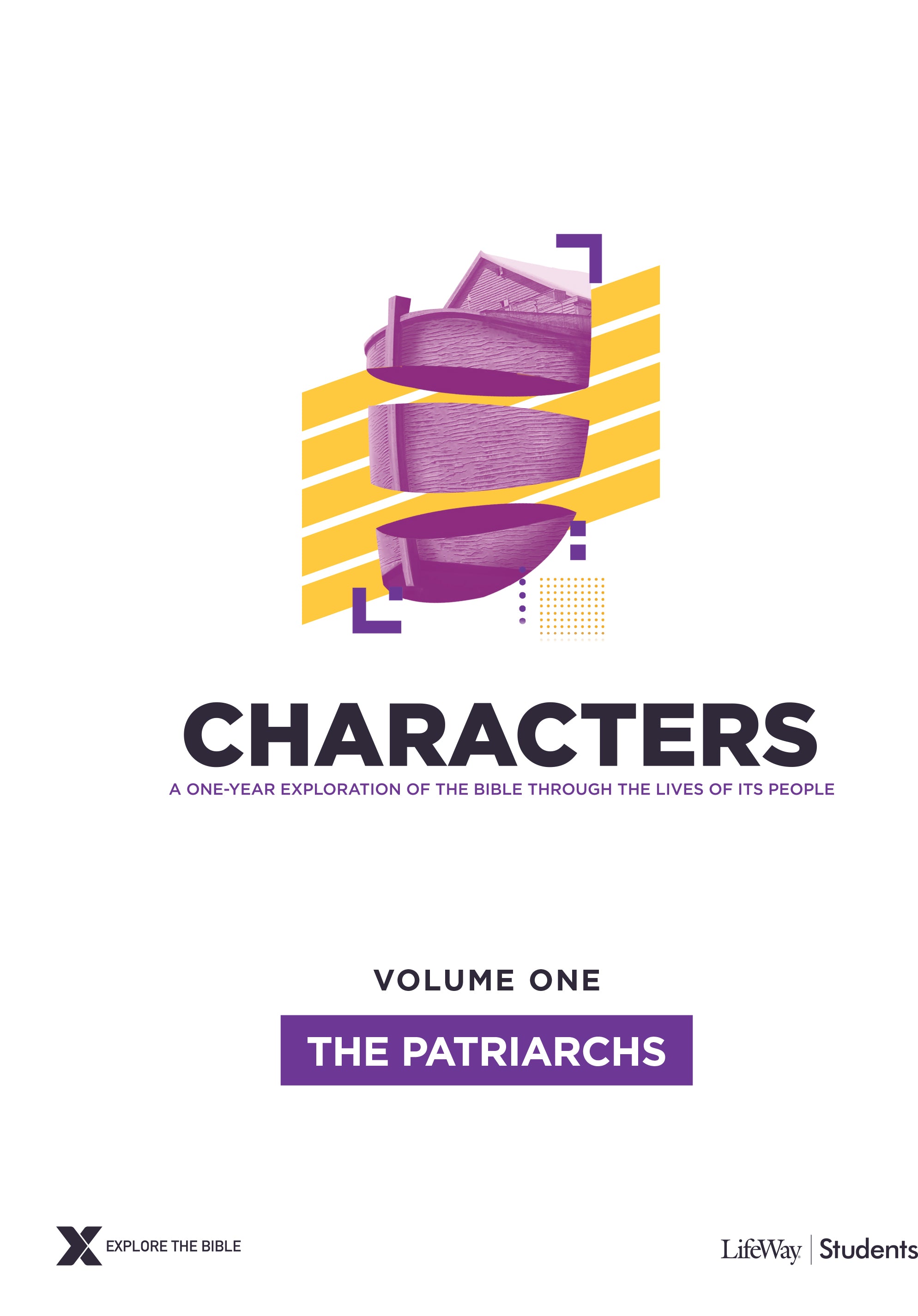 The Patriarchs (Teen Study Guide) (#01 in Characters (For Teens) Series)
