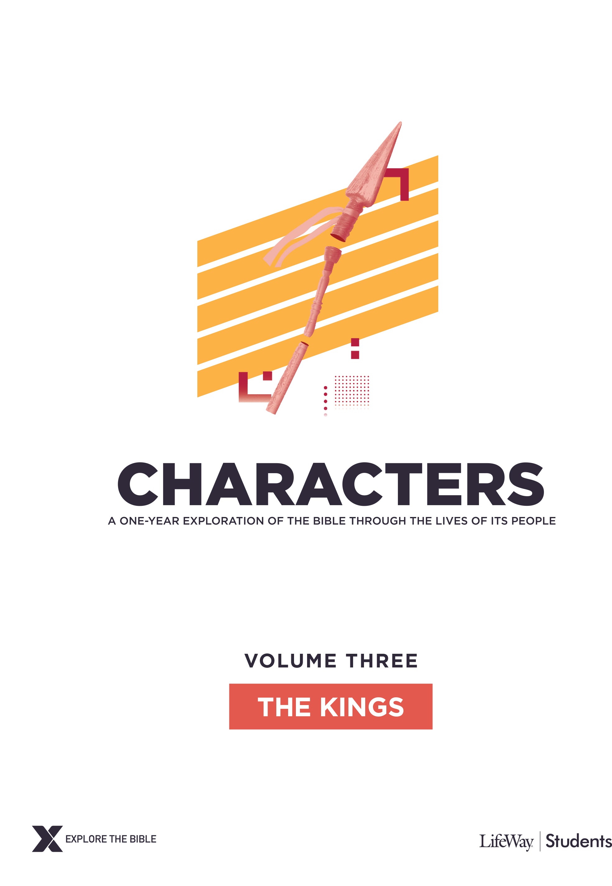 The Kings (Teen Study Guide) (#03 in Characters (For Teens) Series)