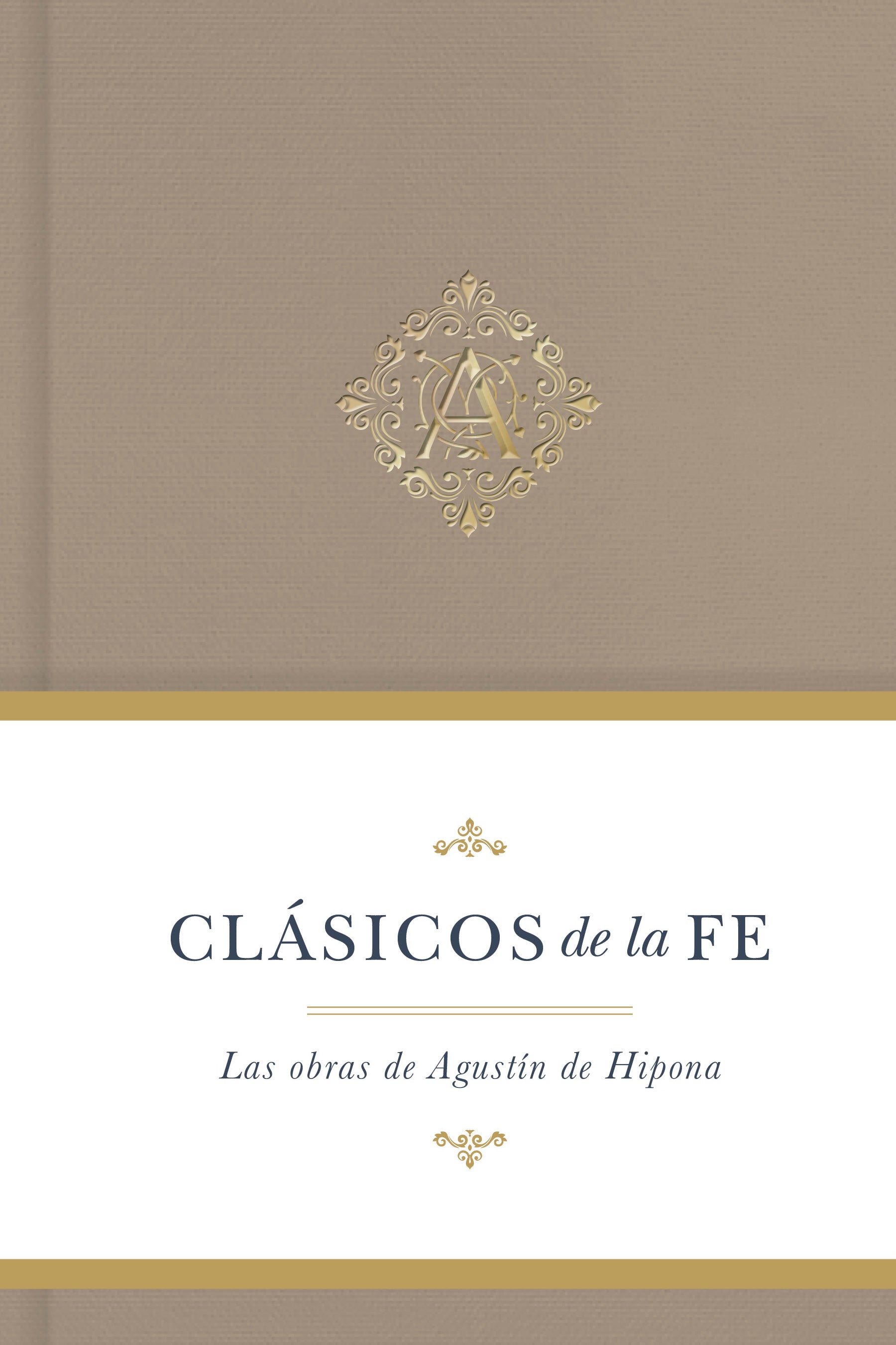 Clasicos De La Fe: Augustin De Hipona (Spanish)
