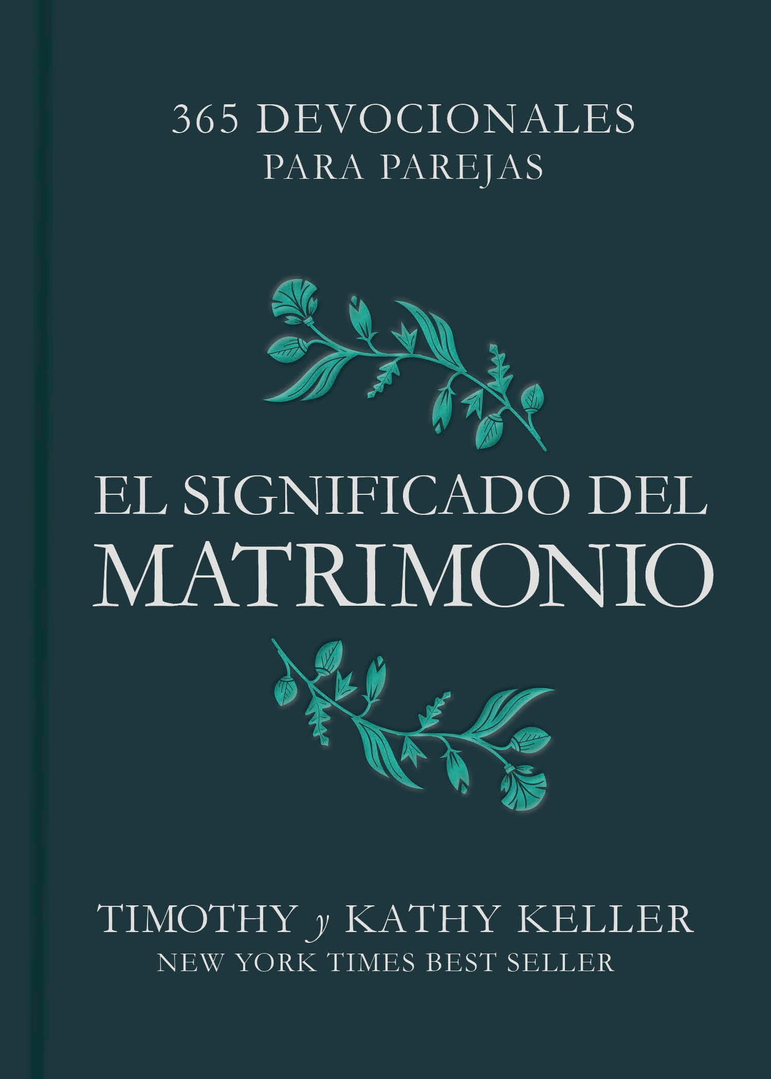 El Significado Del Matrimonio: 365 Devocionales Para Parejas (Spanish)