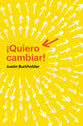 Quiero Cambiar! (Spanish)