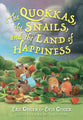 Quokkas, the Snails, and the Land of Happiness, the