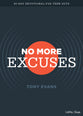 No More Excuses: A 90-Day Devotional For Teen Guys