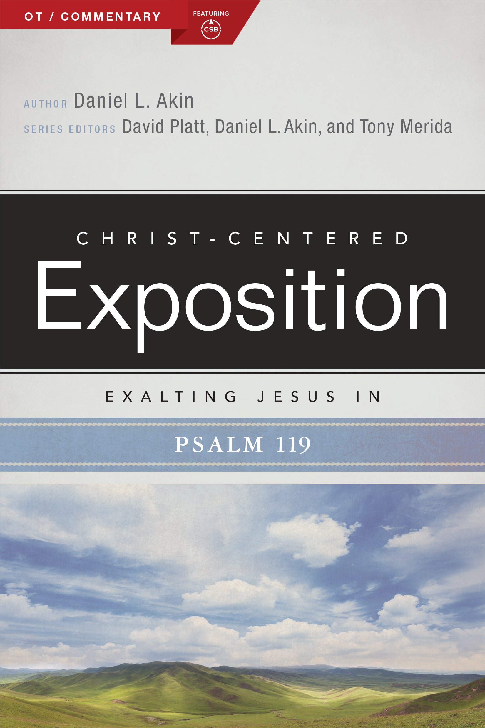 Exalting Jesus in Psalms 119 (Christ Centered Exposition Commentary Series)