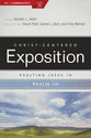 Exalting Jesus in Psalms 119 (Christ Centered Exposition Commentary Series)