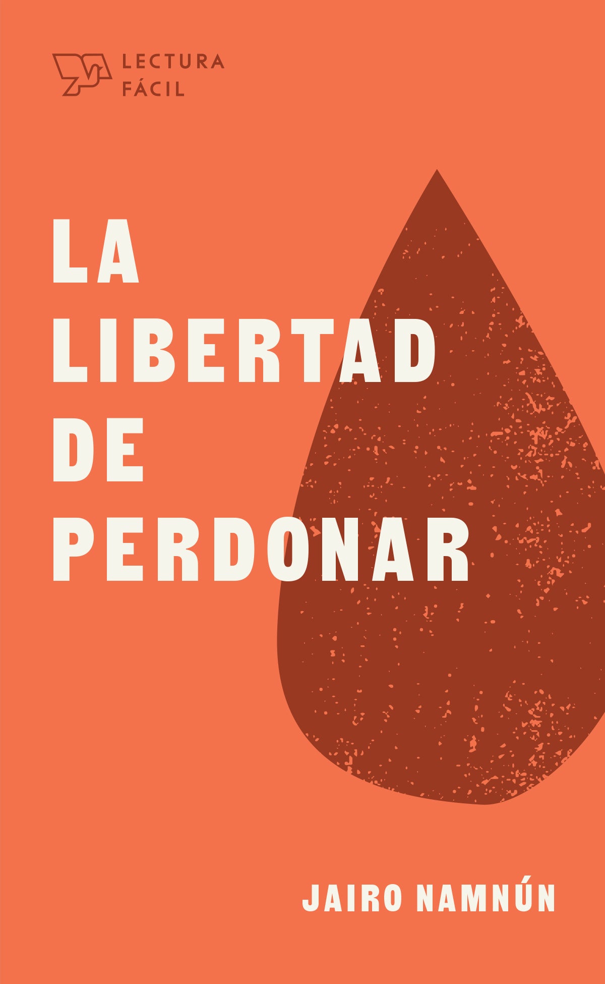 Libertad De Perdonar, La (Spanish)