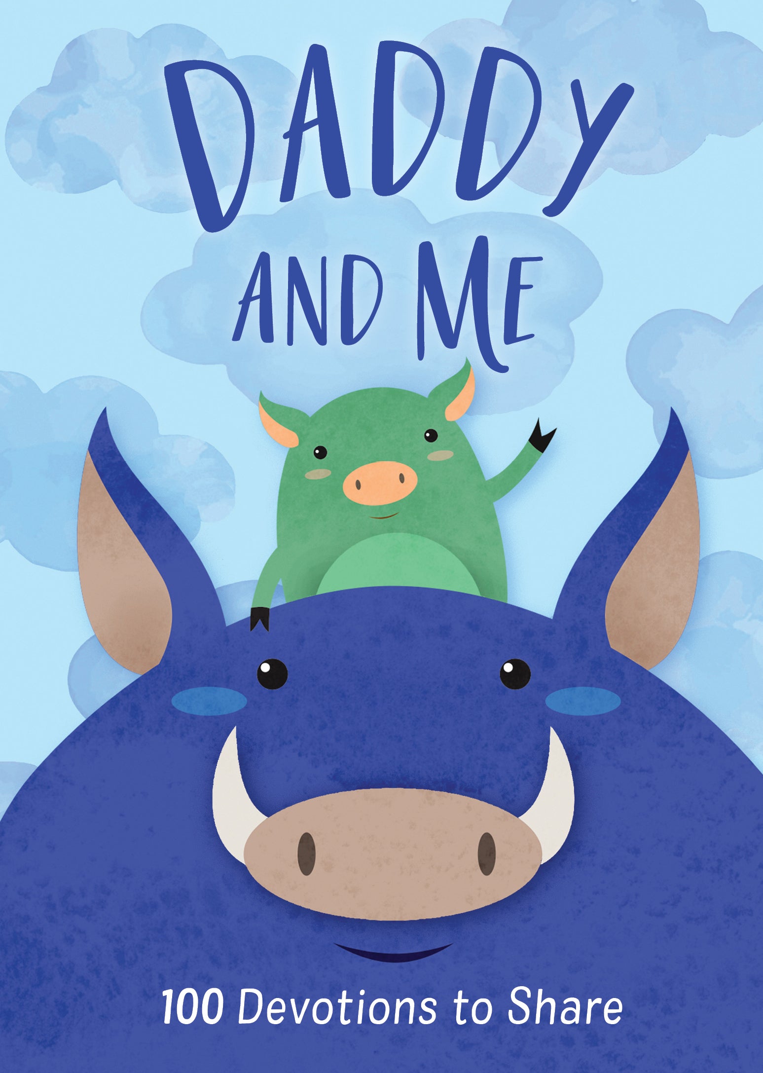Daddy and Me: 100 Devotions to Share