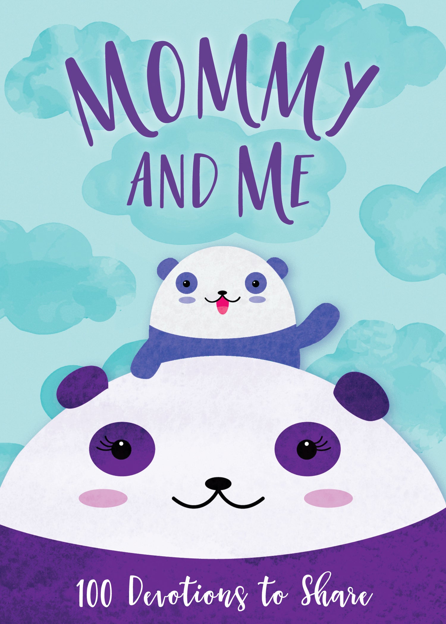 Mommy and Me: 100 Devotions to Share