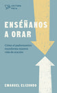 Enensanos a Orar (Lectura Facil) (Spanish)