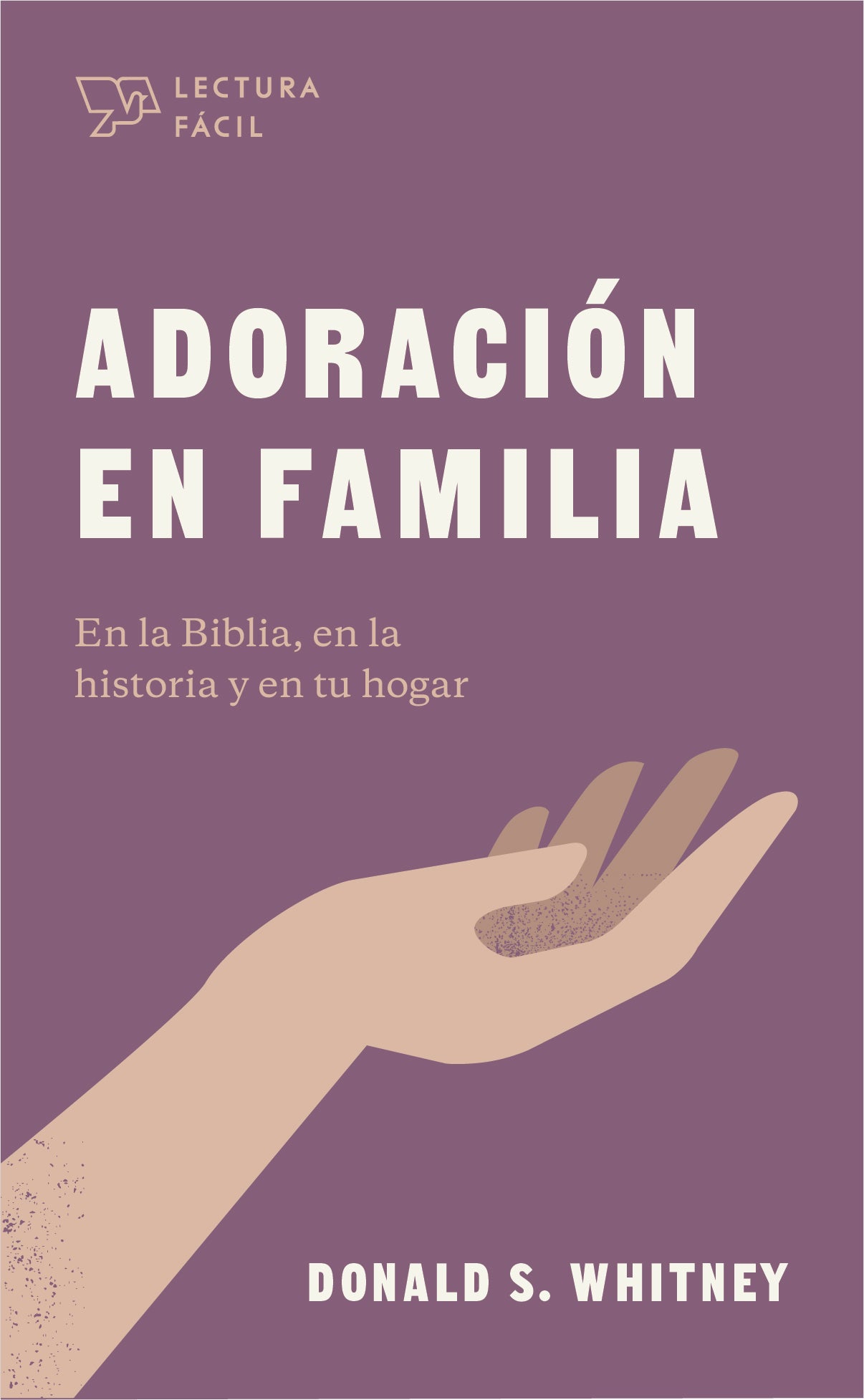 Adoracin En Familia: En La Biblia, En La Historia Y En Tu Hogar (Spanish)