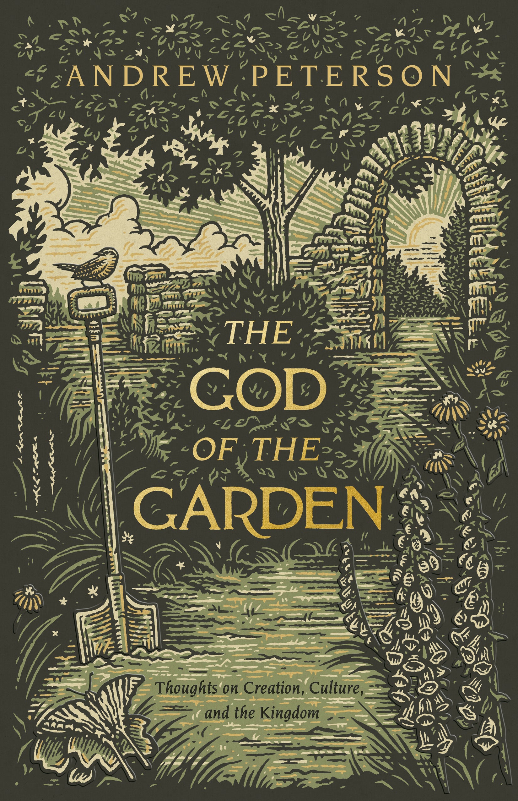 The God of the Garden: Thoughts on Creation, Culture, and the Kingdom