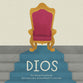 Dios (Big Theology For Little Hearts Series) (Spanish Edition) (Spanish)