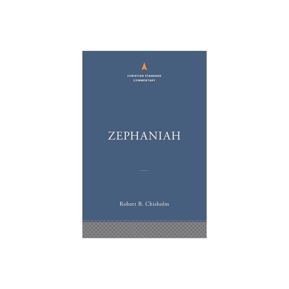Zephaniah: The Christian Standard Commentary
