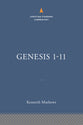 Genesis 1-11 (Christian Standard Commentary Series)