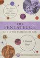 The Pentateuch: Life in the Presence of God (Scripture Connections Series)