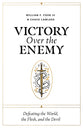 Victory Over the Enemy