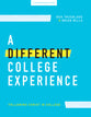 A Different College Experience: Following Christ in College (4 Sessions) (Teen Bible Study Book)