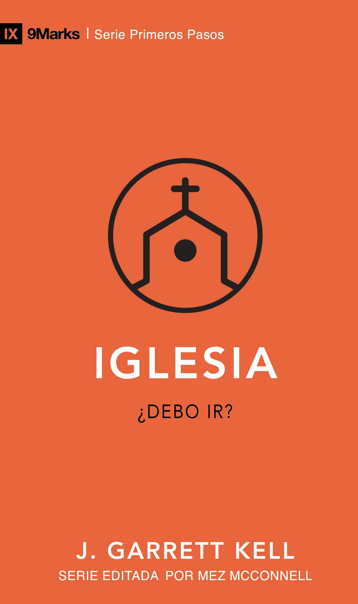 Iglesia: Debo Asistir? (Church: Must I Attend?) (Spanish)