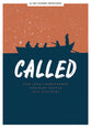 Called: How Jesus Transformed Ordinary People Into Disciples (Teen Devotional)