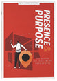 Presence and Purpose: The Mission of Jesus in the Book of Acts (30-day Student Devotional)
