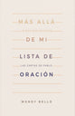 Mas Alla De Mi Lista De Oracion (Spanish)