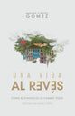 Una Vida Al Reves (Spanish)