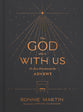 The God Who is With Us: 25-Day Devotional For Advent