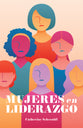 Mujeres De Influencia: El Legado De Una Vida Virtuosa (Spanish)