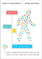 What Was I Thinking?: How to Make Better Decisions So You Can Live and Lead With Confidence