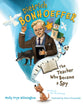 Dietrich Bonhoeffer: The Teacher Who Became a Spy (Here I Am! Biography Series)