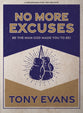 No More Excuses: Be the Man God Made You to Be (Teen Guys' Bible Study Book)