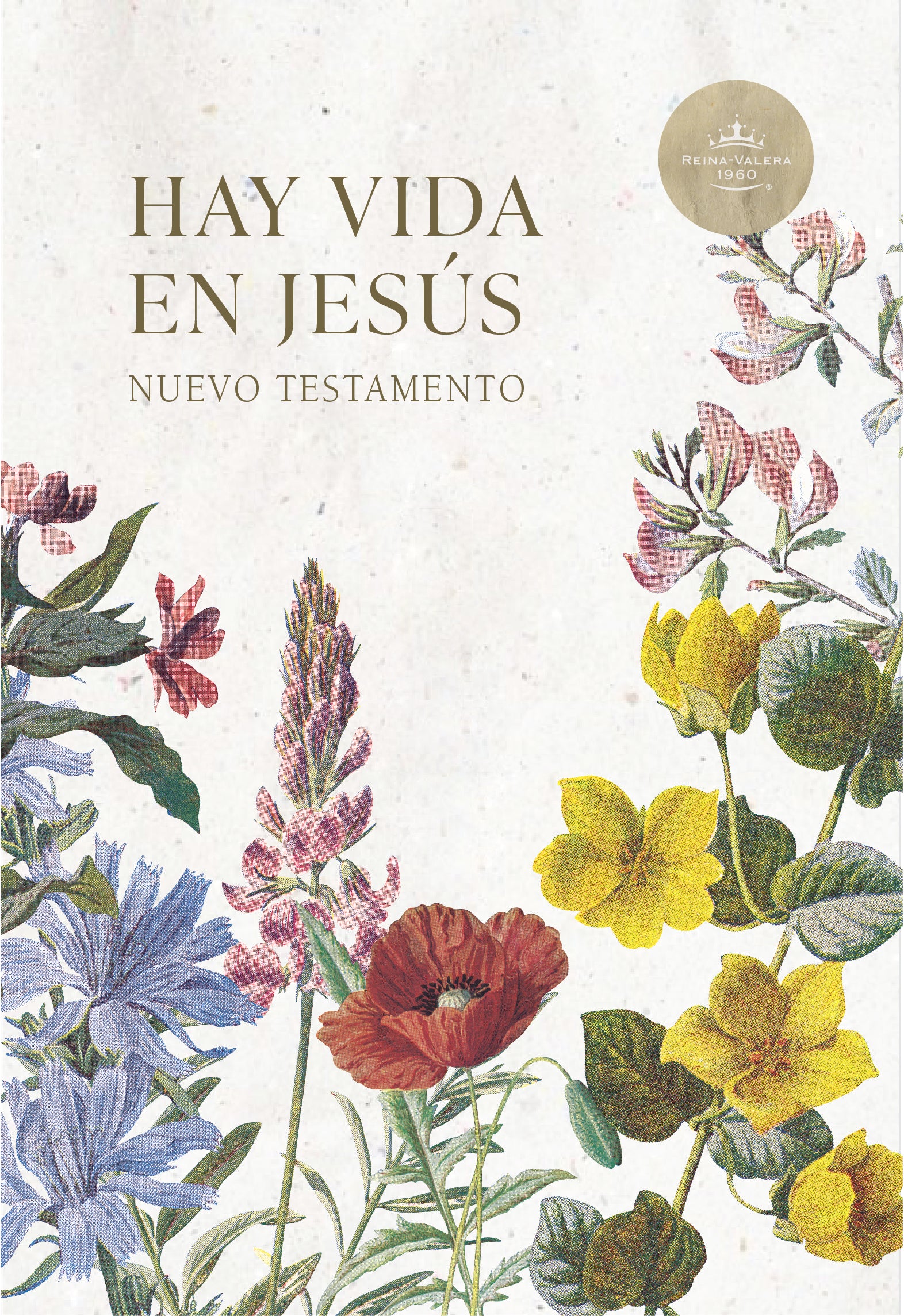 Rvr 1960 Nuevo Testamento Hay Vida En Jesus Flores