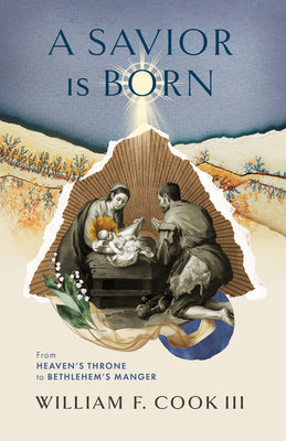 A Savior Is Born: From Heaven’s Throne to Bethlehem’s Manger