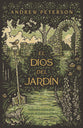 Dios Del Jardin, El (The God Of The Garden) (Spanish)