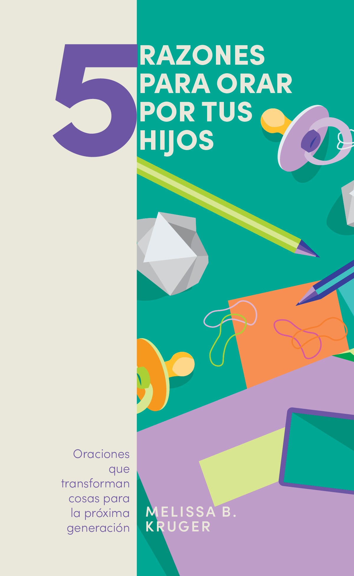 5 Razones Para Orar Por Tus Hijos (Spanish)