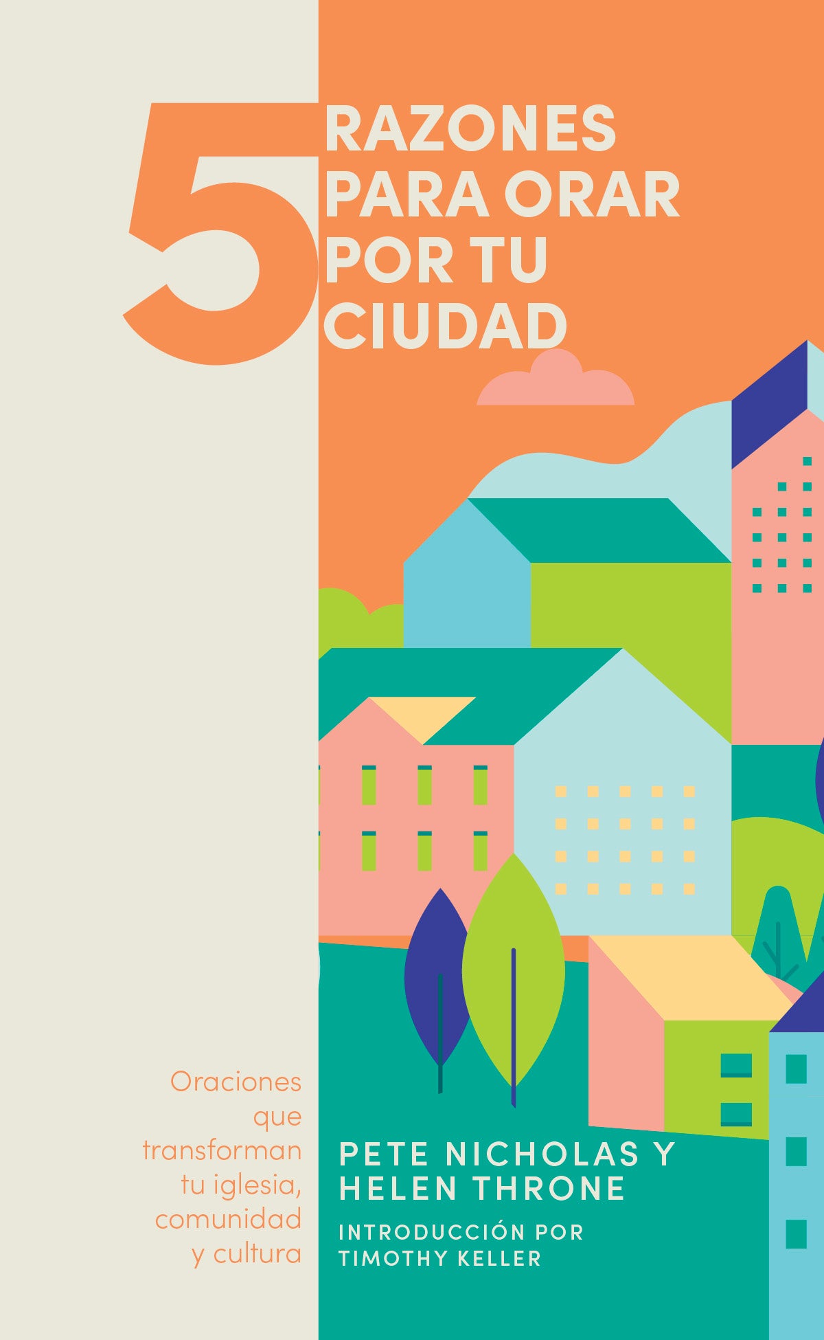 5 Razones Para Orar Por Tu Ciudad (Spanish)