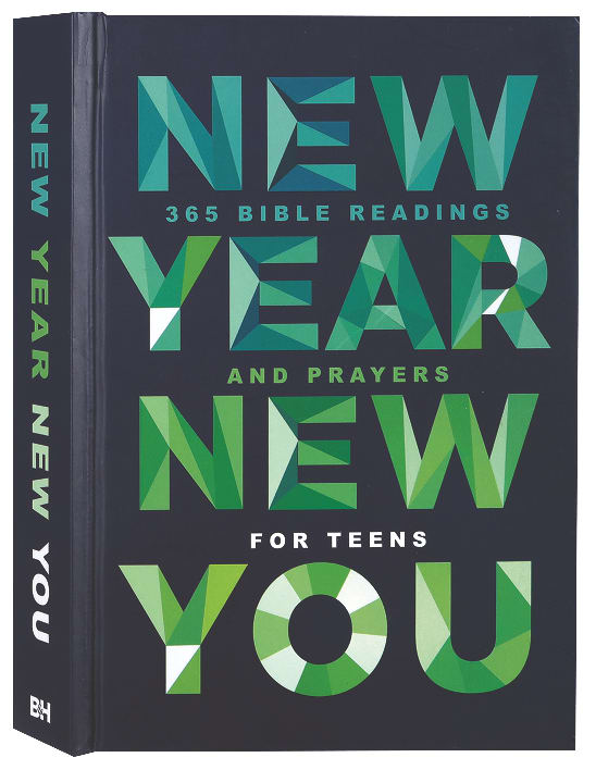 New Year, New You: 365 Bible Readings and Prayers For Teens