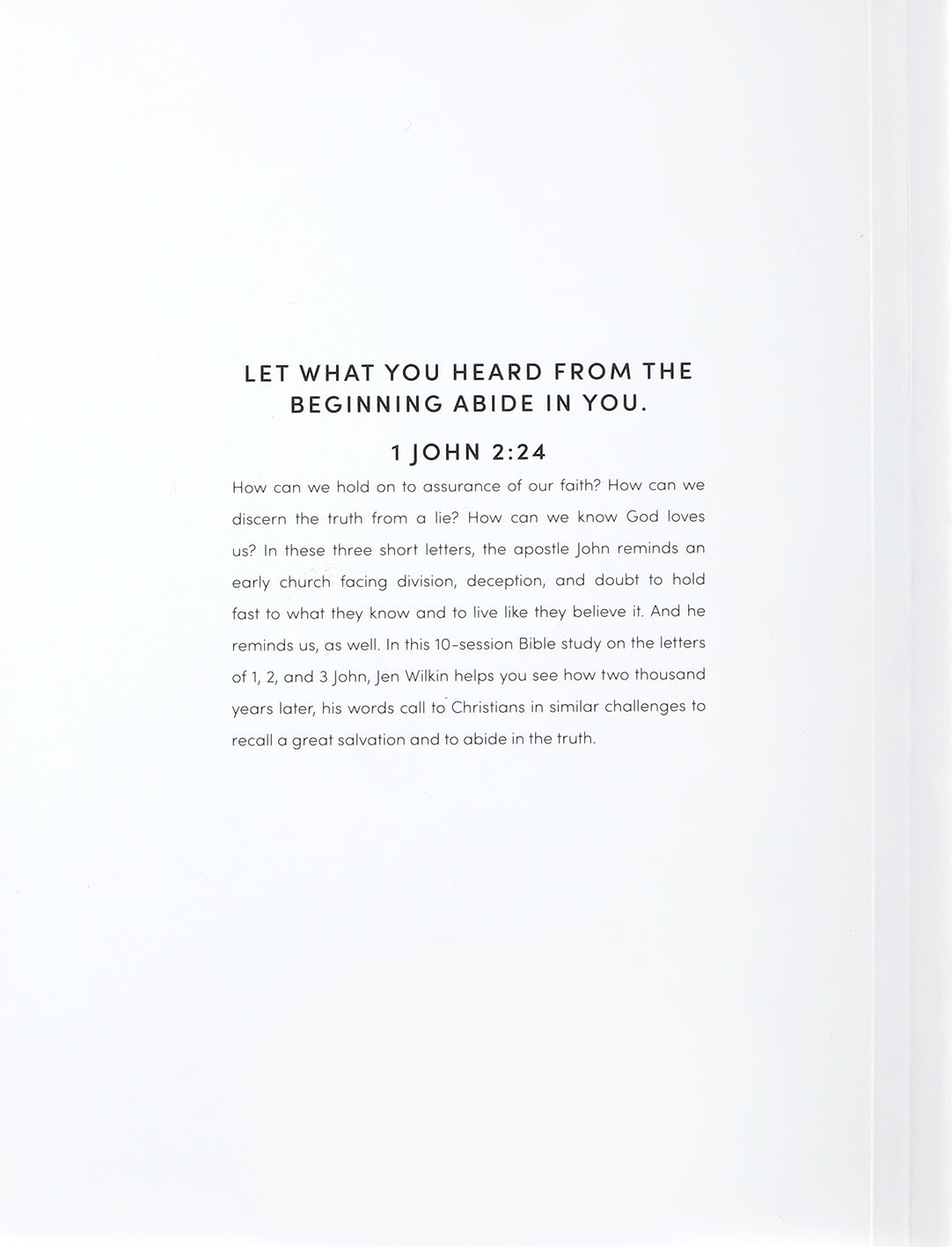 Abide: A Study of 1, 2, and 3 John (Bible Study Book With Video Access)
