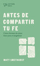 Antes De Compartir Tu Fe (Spanish)