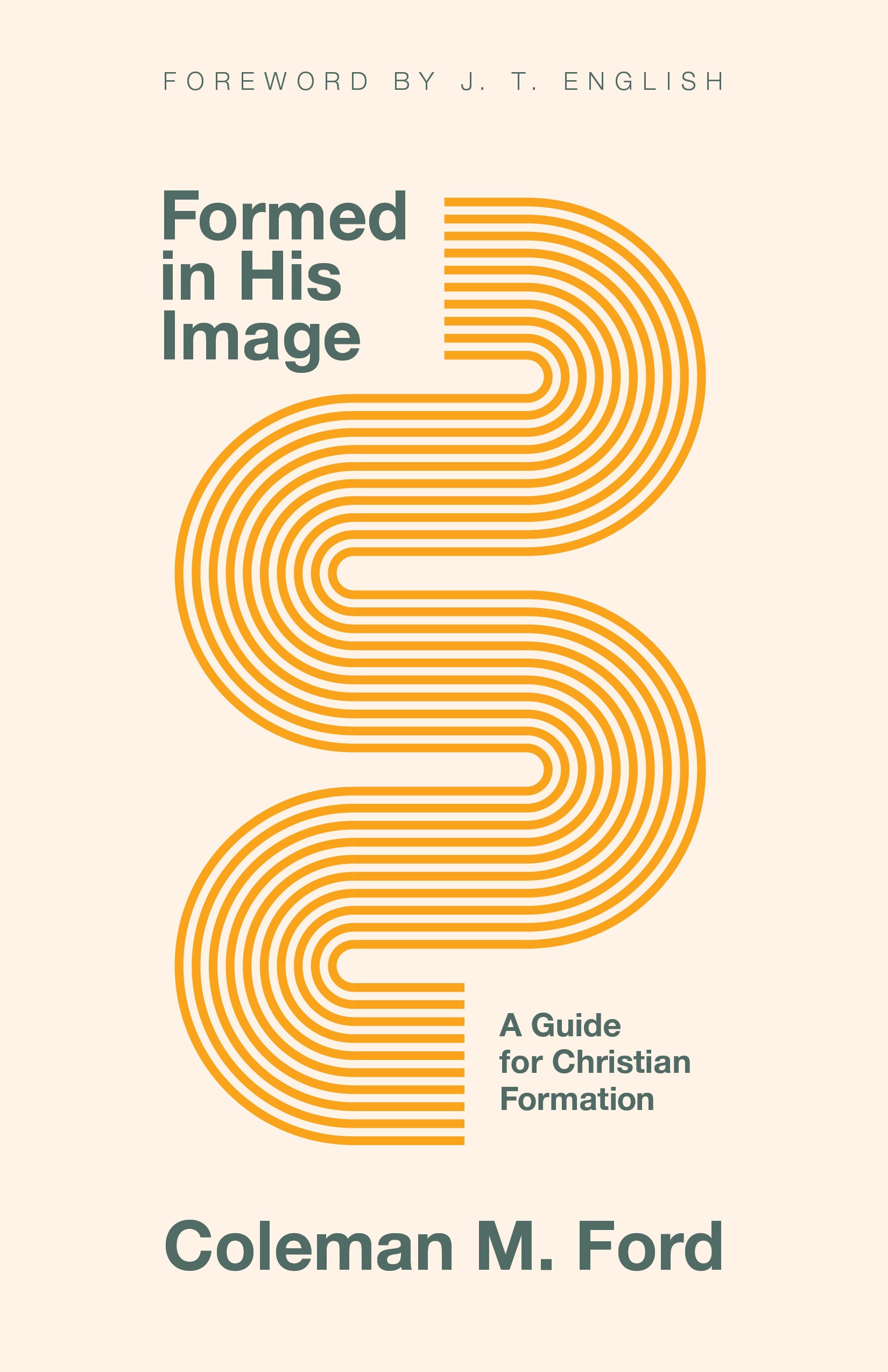 Formed in His Image: A Guide For Christian Formation