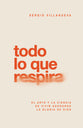 Todo Lo Que Respira (Spanish)