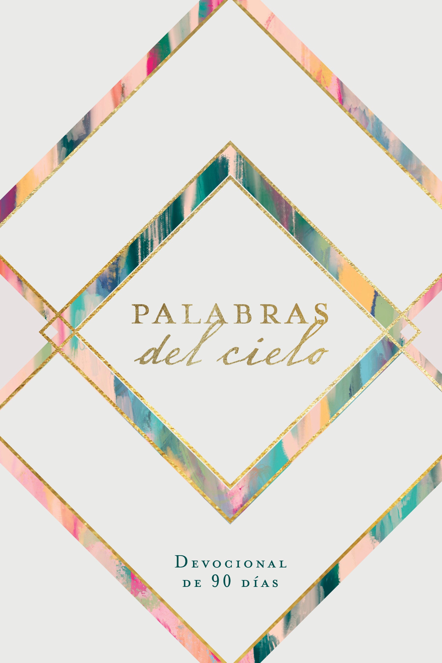 Palabras Del Cielo (Words From Heaven: 90 Day Devotional) (Spanish)